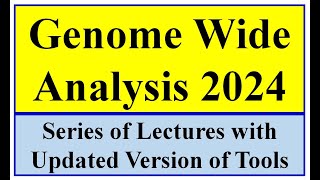 Introduction Genome wide study 2024 Part 01 [upl. by Lynda120]