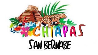 Chiapas  San Bernabe [upl. by Eilssel279]