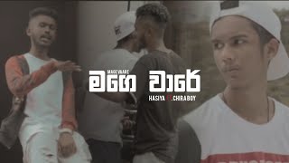 Hassiyah  මගෙ වාරේ  Mage waare Ft CHIRABOY  Official music video [upl. by Lindblad774]