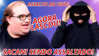 URGENTE SÉRGIO SACANI É ASSALTADO EM LIVE E CÂMERA REGISTRA TUDO 1731 1382 evidencias7 [upl. by Atteselrahc]