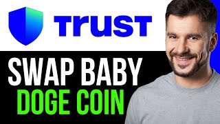 NEWHOW TO SWAP BABY DOGE COIN IN TRUST WALLET IN 2024US FULL GUIDE [upl. by Natanhoj]