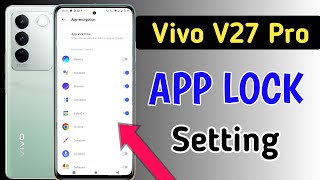 How to lock apps in vivo v27 pro vivo v27 pro me app lock kaise kareapp lock setting [upl. by Ilsa]