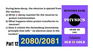 NEB Physics Class 12  Short Answer Questions  Part 12  BetaDecay Nuclear Physics [upl. by Allicserp658]