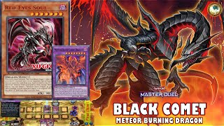 RedEyes Soul 2024  Meteor Black Comet Dragon  Ranked Gameplay YuGiOh MASTER DUEL [upl. by Aener]