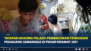 Tatapan Kosong Pelaku Pembacokan Tewaskan Pedagang Semangka di Pasar Kramat Jati [upl. by Eitsirhc813]