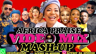 AFRICA MEGA PRAISE VOL 1  AFROBEAT 2023 MASH UP MIX mercychinwo [upl. by Ylatan]