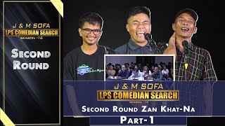 2ND ROUND ZAN 1 NA PART  1  JampM SOFA COMEDIAN SEARCH 2024 [upl. by Bonne]