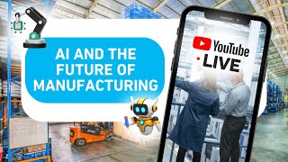 📺Unlock the Future Present in Manufacturing AI and Autonomous Factory [upl. by Elum683]