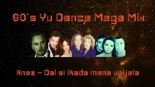 90s YU DANCE MEGA MIX [upl. by Eednyl]