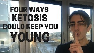 4 Ways Ketosis Could Keep You Young BHB ROS FOXO3 Insulin HDAC [upl. by Englebert866]