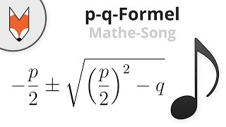 pqFormel Die Lösungsformel MatheSong [upl. by Plumbo]