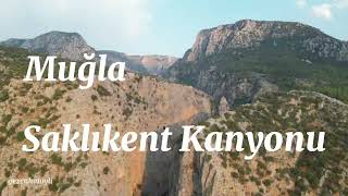 Muğla Fethiye Saklıkent Kanyonu￼ muğla fethiye saklıkent kanyon ölüdeniz keşfet travel drone [upl. by Gloriane]