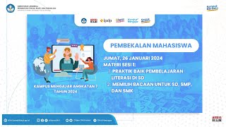 Pembekalan Mahasiswa Kampus Mengajar Angkatan 7 Tahun 2024 [upl. by Sapphire]