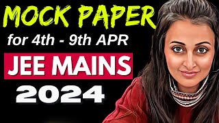 MOCK PAPER JEE MAINS 2024 APRIL  FULL SYLLABUS MATH PAPER  NEHA MAM  MATHEMATICALLY INCLINED jee [upl. by Hardan]