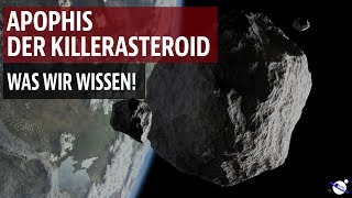 Apophis  Der Killerasteroid  Was wir wissen [upl. by Mickelson]