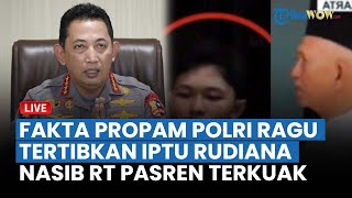 🔴Propam Polri Ragu Tertibkan Iptu Rudiana Kebohongan Ayah Eky dan RT Pasren Akhirnya Terkuak [upl. by Aitital]