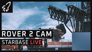 Rover 20 Cam SpaceX Starbase Starship Launch Complex [upl. by Eki533]