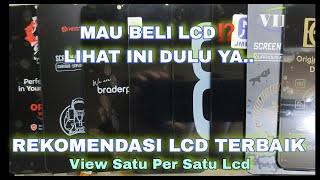 Rekomendasi Lcd HP Terbaik Saat Ini  Membeli dan Memilih Lcd Yang Terbaik [upl. by Ross690]