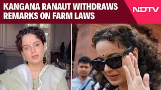 Kangana Ranaut News Today  quotI Must Rememberquot Kangana Ranaut Withdraws Remarks On Farm Laws [upl. by Pol382]