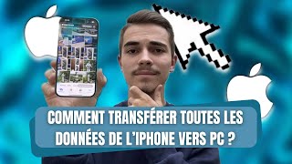 Comment transférer toutes les données de liPhone vers PC  iOS 18 pris en charge [upl. by Naitsirhk]