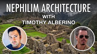 Nephilim Architecture amp Fallen Angel Technology  With Timothy Alberino [upl. by Ahseinat506]