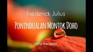 DUSUN SONG Sabahan Frederick JuliusPonindualan Montok DohoVersi karaoke Popular Song [upl. by Anirtak]