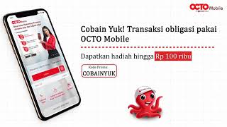 Beli Obligasi Bisa Secepat Ini Buktikan sendiri di OCTO Mobile [upl. by Blunt]