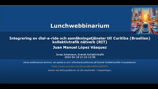 Webbinarium Integrering av dialaride och samåkningstjänster till Curitiba [upl. by Carolan]