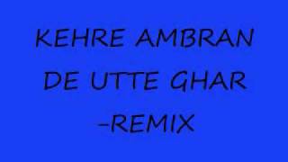 Kehre ambran de utte gharremix [upl. by Kalbli287]