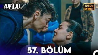 Avlu 57 Bölüm FULL HD [upl. by Namijneb]