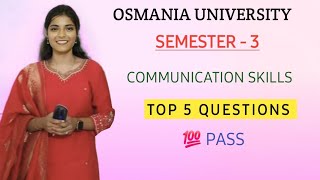 COMMUNICATION SKILLS  SEMESTER  3  TOP 5 QUESTIONS  OSMANIA UNIVERSITY  ‎shivanipallela [upl. by Aivatnahs]