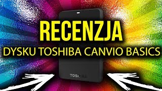 Recenzja Dysku  Toshiba Canvio Basics 1 TB [upl. by Aibsel285]