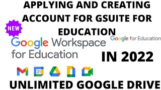 HOW TO SIGN UP FOR GOOGLE WORKSPACE FOR EDUCATION ACCOUNT FOR FREE IN 2022  UNLIMITED GOOGLE DRIVE [upl. by Portingale]