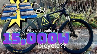 I Built a 15000W eBike and its WAAAAY Overpowered [upl. by Aisiram738]