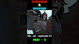 Starscream amp Megatron  tfp  season 2  episode 21  movie clips edits  shorts foryou viral [upl. by Dalia252]