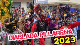 DIABLADA PILLAREÑA 2023 [upl. by Atok390]