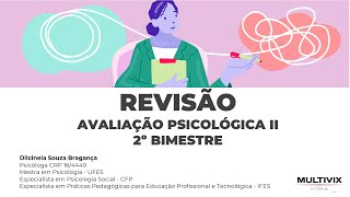 Aula Revisão  Avaliação Psicológica II  2 Bimestre Multivix [upl. by Seek635]