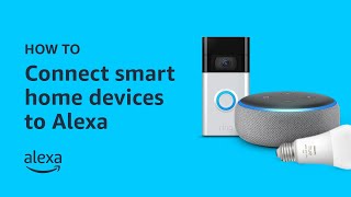 How To Connect Smart Home Devices to Alexa [upl. by Salchunas937]