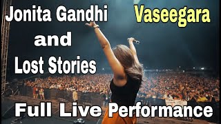 JONITA GANDHI amp LOST STORIES VASEEGARA FULL Live Performance with clear audio [upl. by Navis]