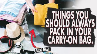 08 Things You Should Always Pack in Your Carry on Bag [upl. by Naelopan947]