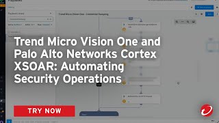 Trend Micro Vision One and Palo Alto Cortex XSOAR Demo [upl. by Einot]