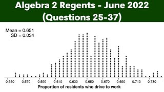 Algebra 2 Regents June 2022 Parts 23 and 4 Questions 25  37 [upl. by Aggappora]