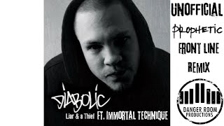 Diabolic Front Line Remix by Prophetic Featuring Immortal Technique [upl. by Lledraw]