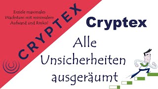 Cryptex  Alle Unsicherheiten ausgeräumt [upl. by Isola]