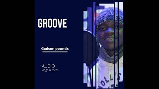 Groove  Gadson poundx  Audio [upl. by Jarib72]