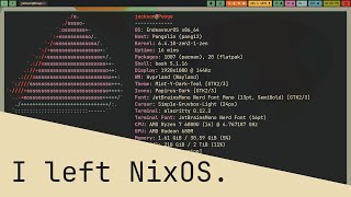 I left NixOS heres why [upl. by Binette]