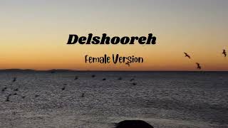 Delshooreh female Version  Farsi Beautiful tiktok song  Famous Persian Poem [upl. by Outhe]