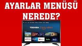 Toshiba TV Ayarlar Menüsü Nerede Menü Nasıl Açılır [upl. by Ody]