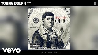 Young Dolph  Yeezy Audio [upl. by Neehs]