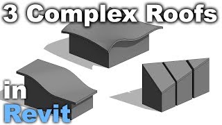 3 Complex Roof Shapes in Revit [upl. by Yearwood13]